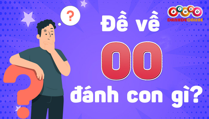 đề về 00 đánh con gì