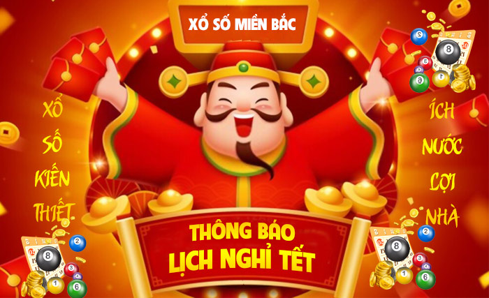 Lịch nghỉ tết xổ số