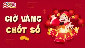 Giờ vàng chốt số 20-09-2024 hôm nay – Chuyên mục soi cầu giờ vàng mỗi ngày