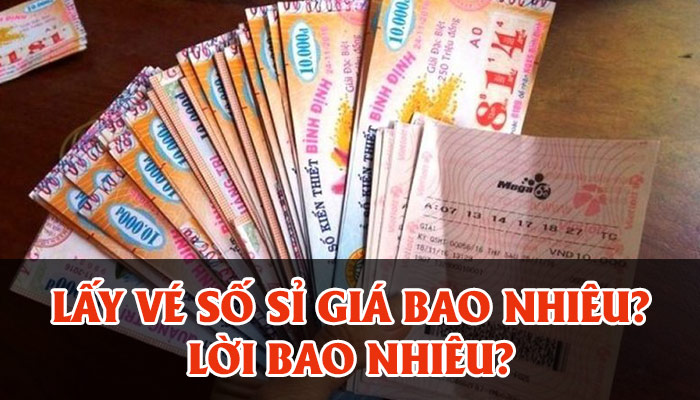 lấy vé số giá bao nhiêu