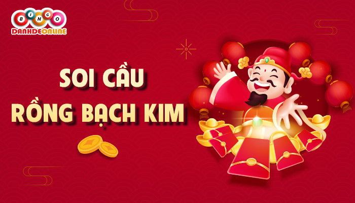 soi cầu rồng bạch kim