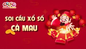 Soi cầu Cà Mau 09-09-2024 – Dự đoán XSCM đúng nhất