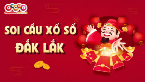 Soi cầu Đắk Lắk 10-09-2024 – Dự đoán XSDLK chuẩn xác nhất