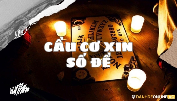 cách cầu cơ xin số đề