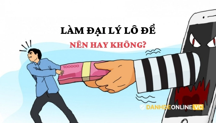 làm đại lý lô đề