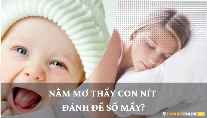 nằm mơ thấy con nít đánh số mấy